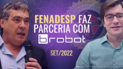 Fenadesp faz parceria com Brobot