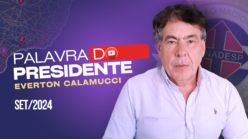 Palavra do Presidente: Setembro/2024